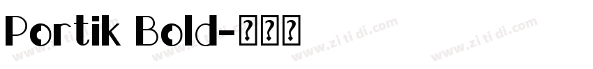 Portik Bold字体转换